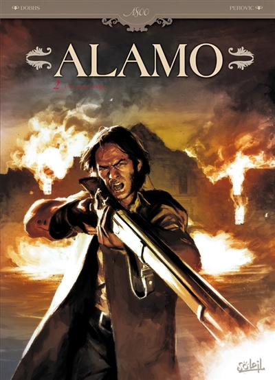 Alamo. Vol. 2. Une aube rouge