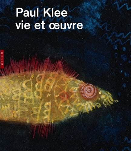 Paul Klee : vie et oeuvre