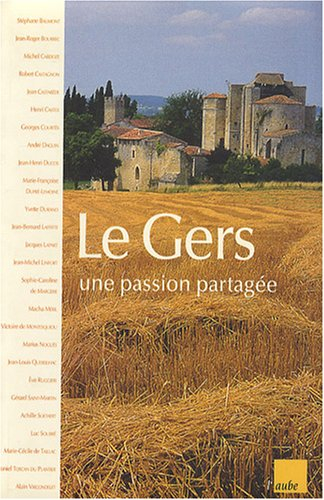 Le Gers : une passion partagée