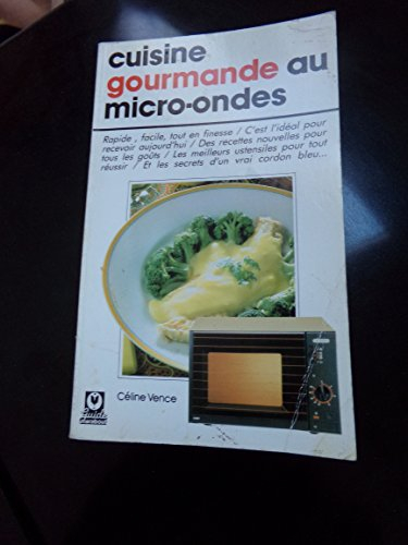 Cuisine gourmande au micro-ondes