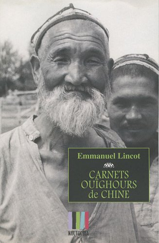 Carnets ouïghours de Chine