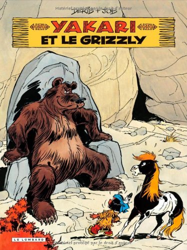 Yakari. Vol. 5. Yakari et le grizzly