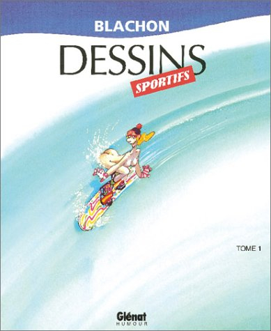 Dessins sportifs. Vol. 1