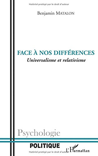 Face à nos différences : universalisme et relativisme