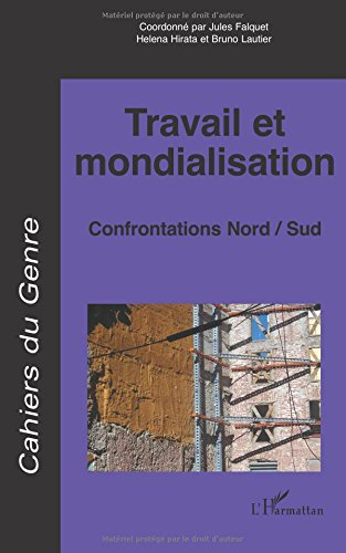 Cahiers du genre, n° 40. Travail et mondialisation : confrontations Nord-Sud
