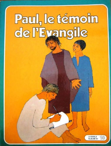 Paul, le témoin de l'Evangile