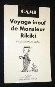 Voyage inouï de monsieur Rikiki