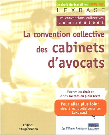La convention collective des cabinets d'avocats