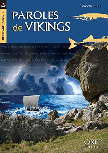Paroles de Vikings : dictionnaire des mots issus de l'ancien scandinave dans les parlers de Normandi