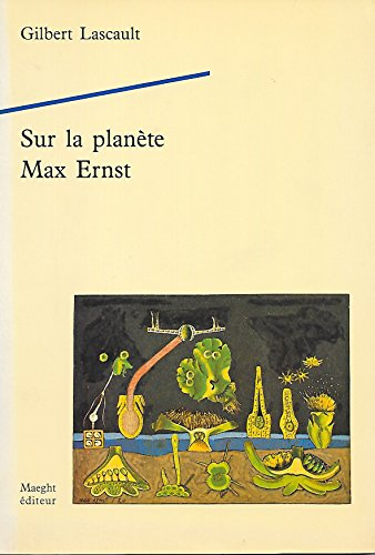 Sur la planète Max Ernst