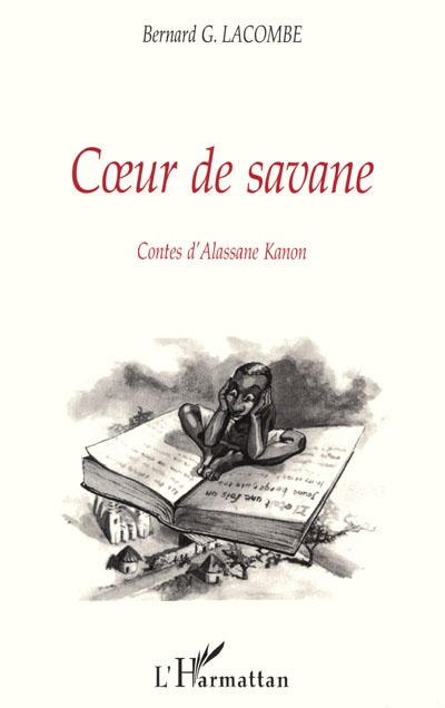 Coeur de savane : contes d'Alassane Kanon