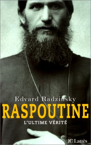Raspoutine : l'ultime vérité