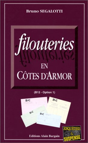 Filouteries en Côtes-d'Armor (B12 option 1)