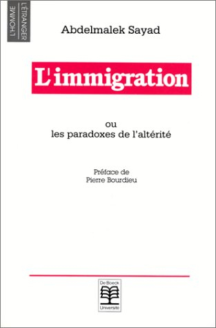 L'immigration ou les paradoxes de l'altérité