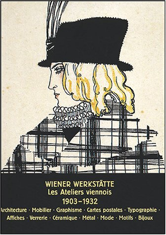 Le Wiener Werkstätte : les ateliers viennois, 1903-1932 : architecture, mobilier, arts graphiques, c