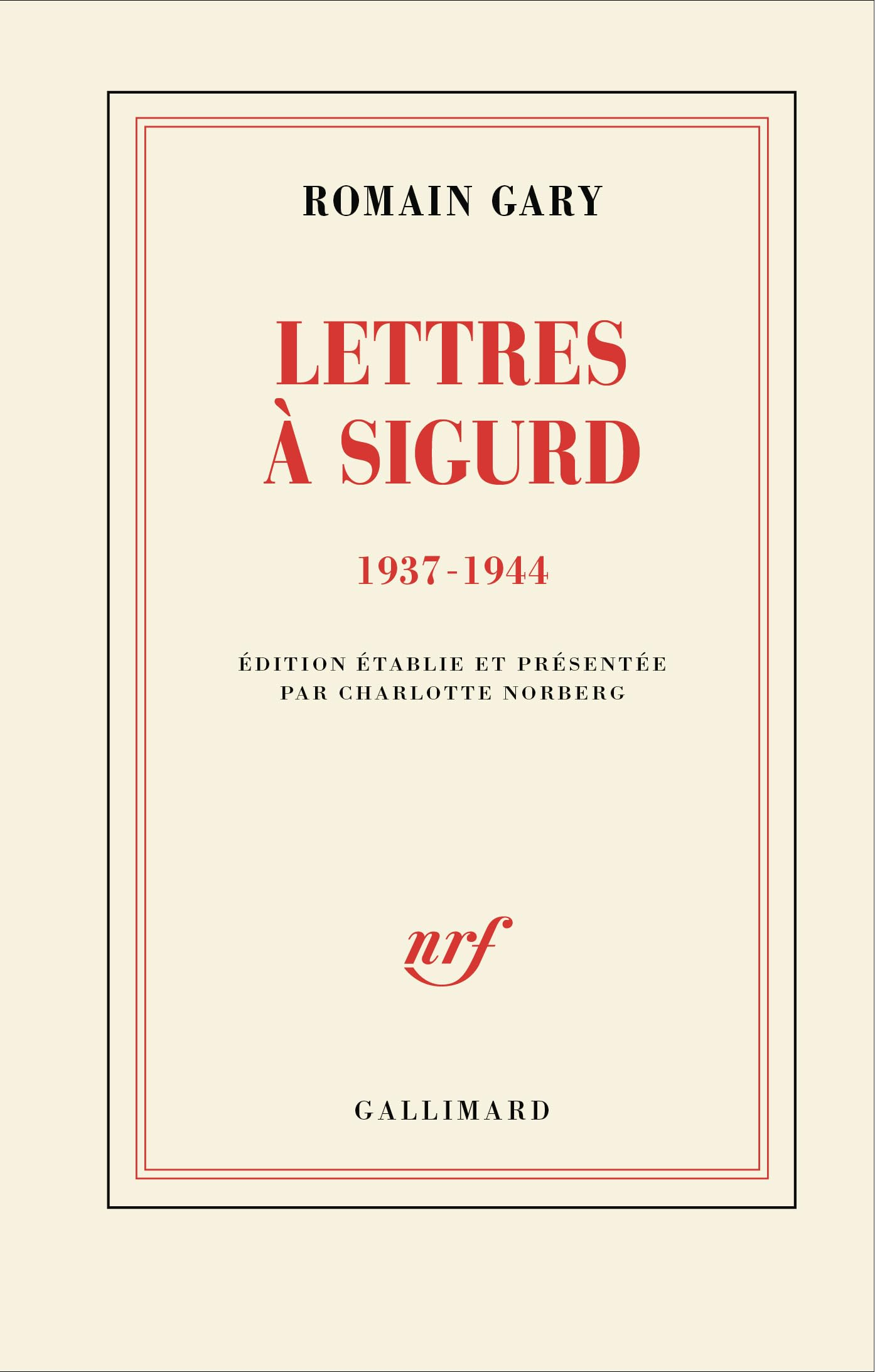 Lettres à Sigurd : 1937-1944