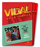 Vidal de la famille: avec mise à jour 1999