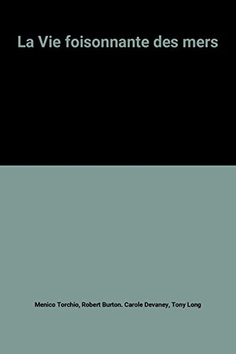 la vie foisonnante des mers