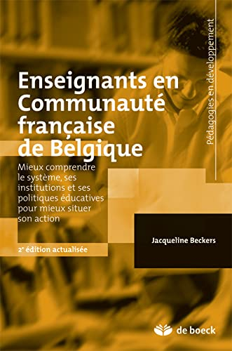 Enseignants en communauté française de Belgique : mieux comprendre le système, ses institutions et s