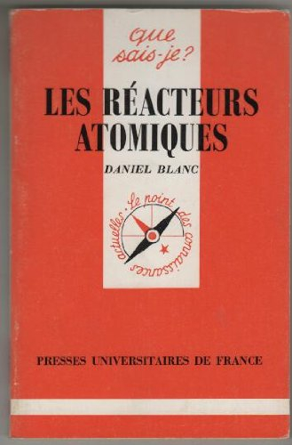 Les Réacteurs atomiques