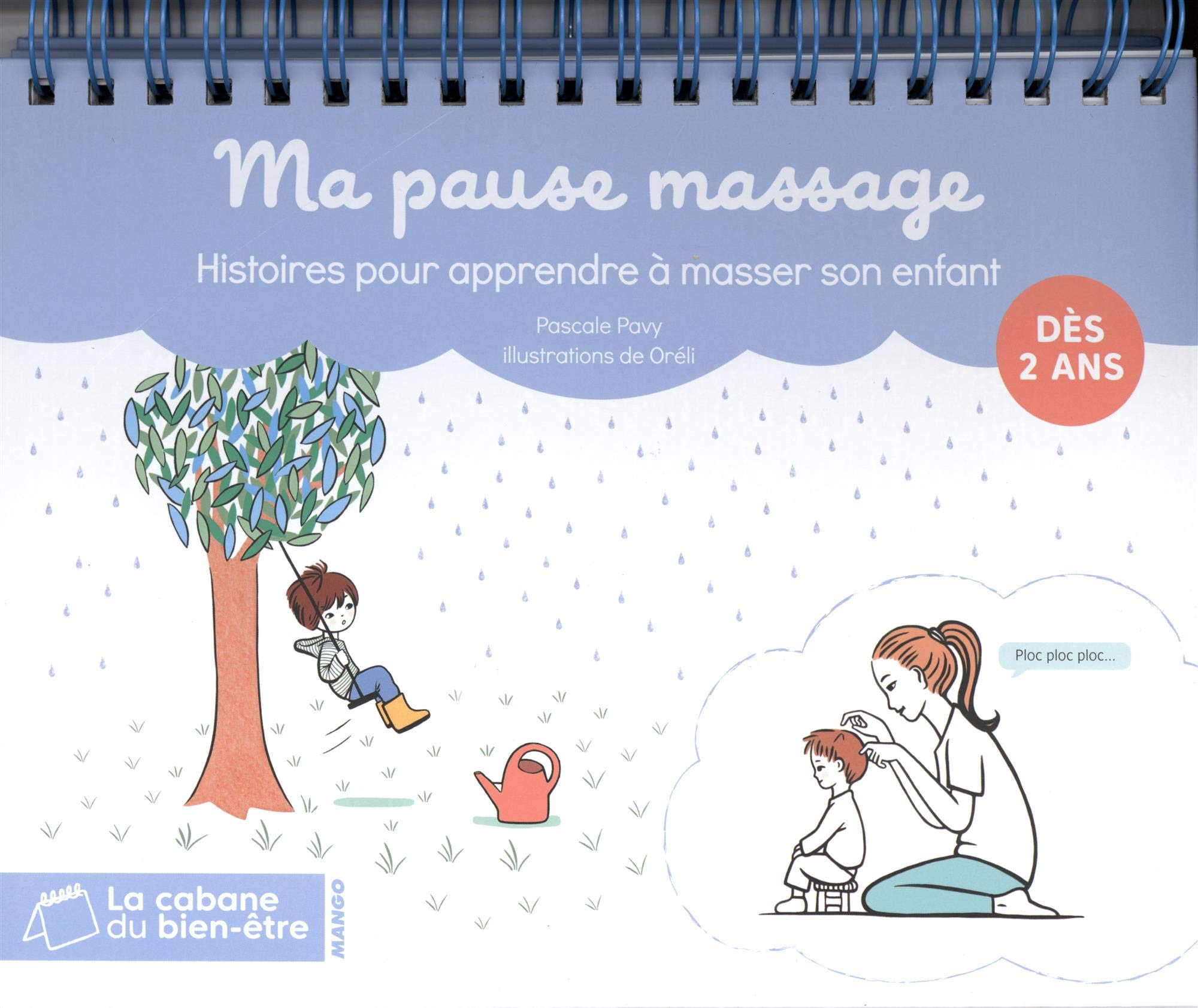 Ma pause massage : histoires pour apprendre à masser son enfant : dès 2 ans