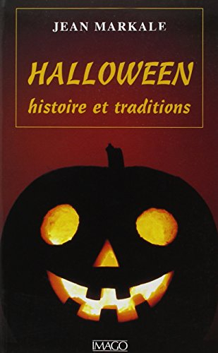 Halloween : histoire et traditions