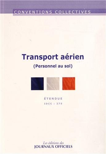 Transport aérien : personnel au sol : convention collective nationale du 22 mai 1959, étendue par ar