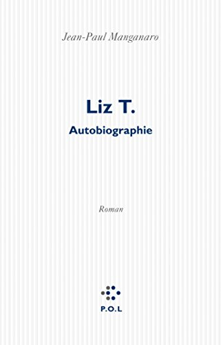 Liz T. : autobiographie
