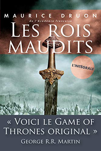 Les rois maudits : roman historique : l'intégrale