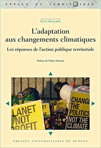L'adaptation aux changements climatiques : les réponses de l'action publique territoriale