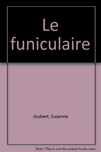 Le funiculaire