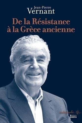De la Résistance à la Grèce antique