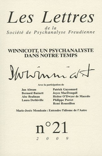 Lettres de la Société de psychanalyse freudienne (Les), n° 21. Winnicott, un psychanalyste dans notr