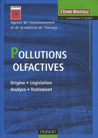 Pollutions olfactives : origine, législation, analyse, traitement