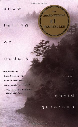 snow falling on cedars: a novel