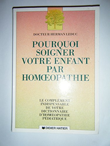pourquoi soigner votre enfant par homeopathie