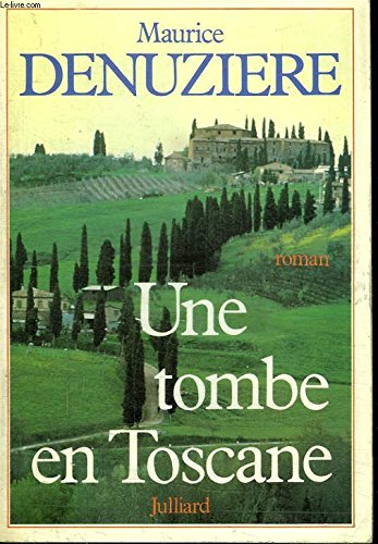 Une Tombe en Toscane