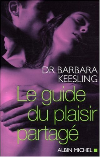 Le guide du plaisir partagé