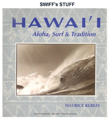 hawai,i: aloha, surf & tradition