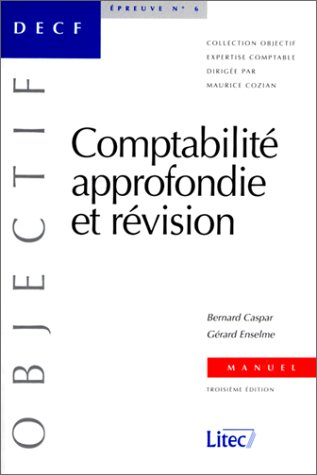 manuel de comptabilité approfondie et révision (ancienne édition)