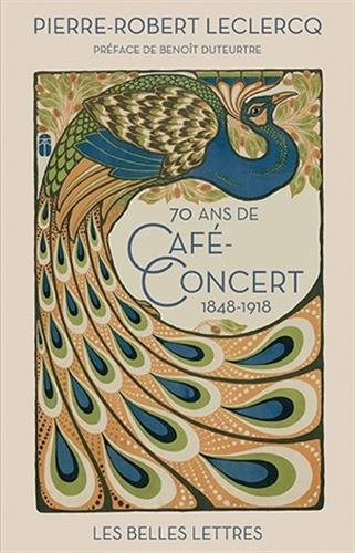 70 ans de café-concert : 1948-1918