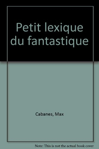 Petit lexique du fantastique