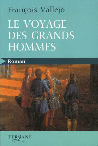 Le voyage des grands hommes