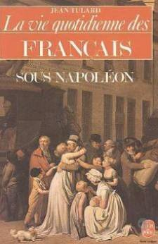 La vie quotidienne des Français sous Napoléon