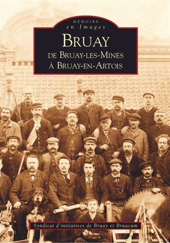 Bruay : de Bruay-les-Mines à Bruay-en-Artois