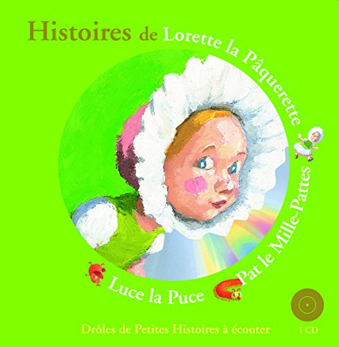 Histoires de Lorette la Pâquerette, Pat le mille-pattes, Luce la puce