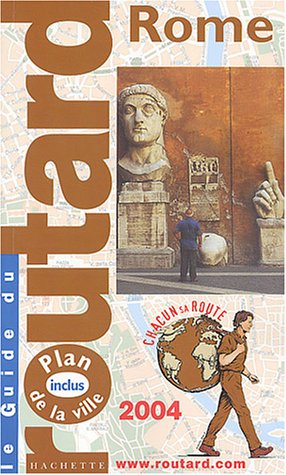 guide du routard : rome 2004 - guide du routard