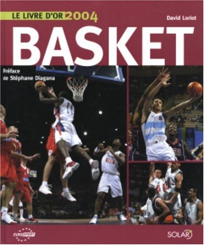 Le livre d'or du basket 2004