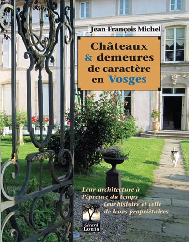 Châteaux & demeures de caractère en Vosges