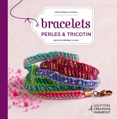 Bracelets : perles & tricotin